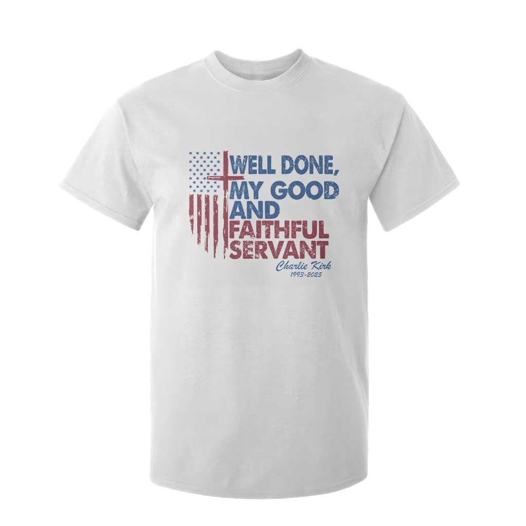 Charlie Kirk T Shirt For Kid Fear Not Mens Christian Memorial Tribute Charlie Cross US Flag TS10 White Print Your Wear