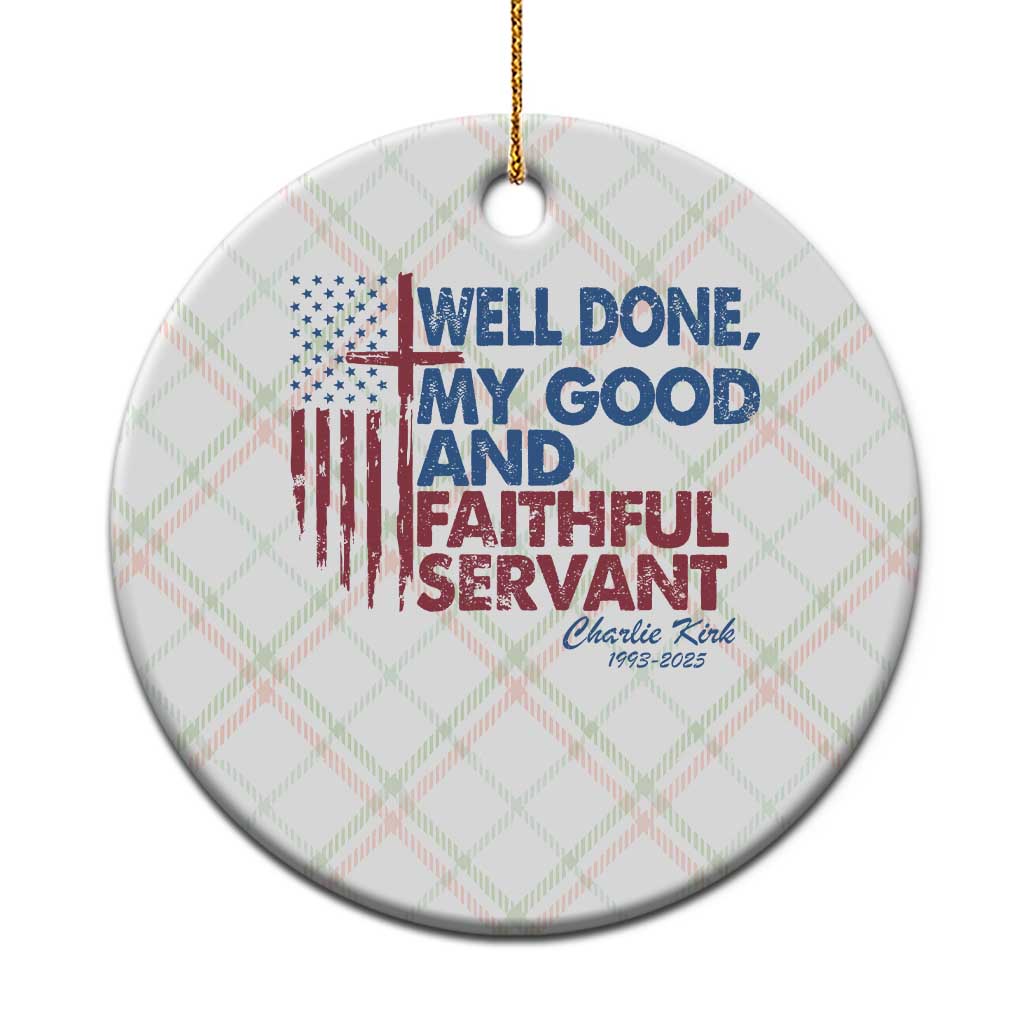 Charlie Kirk Ceramic Ornament Fear Not Mens Christian Memorial Tribute Charlie Cross US Flag TS10 1pc Christmas Plaid Print Your Wear