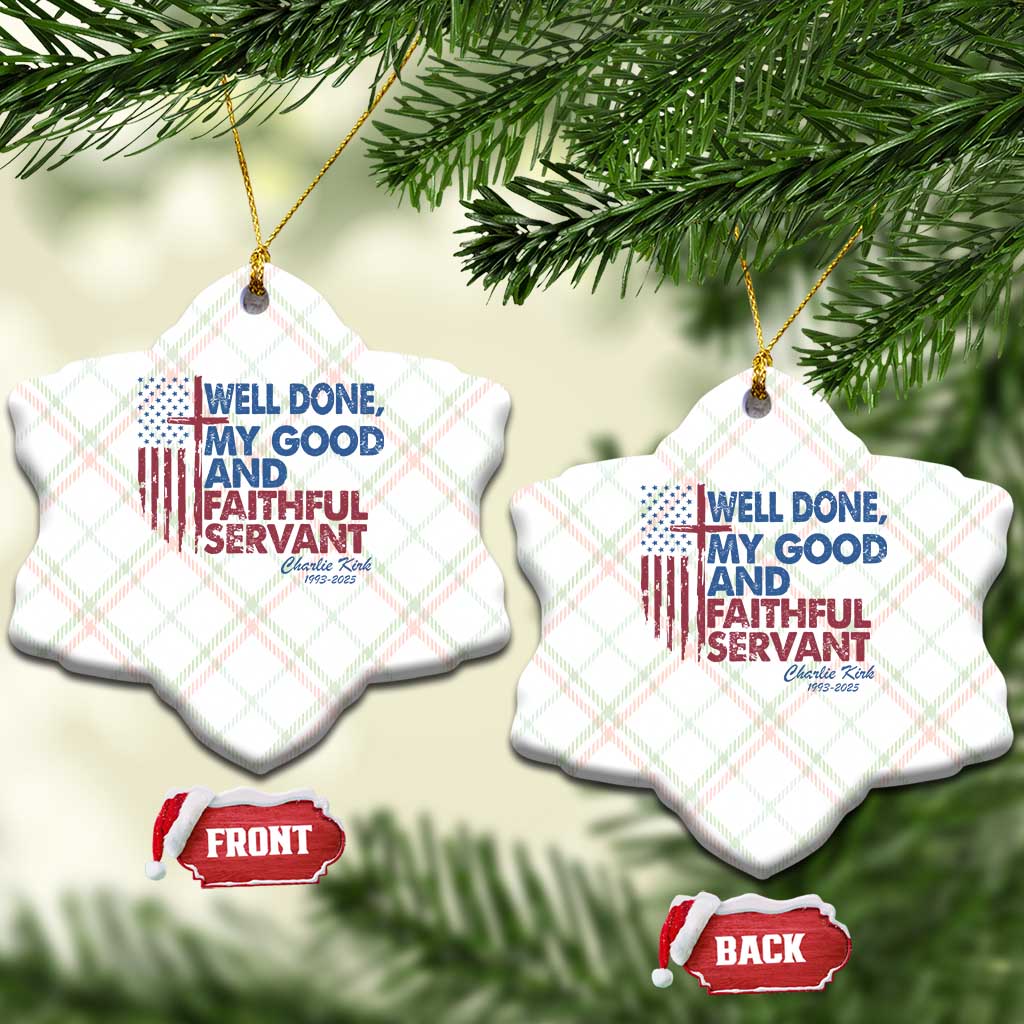Charlie Kirk Ceramic Ornament Fear Not Mens Christian Memorial Tribute Charlie Cross US Flag TS10 Print Your Wear
