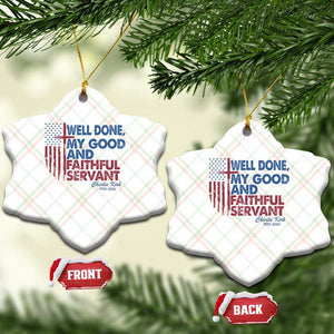 Charlie Kirk Ceramic Ornament Fear Not Mens Christian Memorial Tribute Charlie Cross US Flag TS10 Print Your Wear