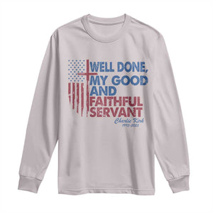 Charlie Kirk Long Sleeve Shirt Fear Not Mens Christian Memorial Tribute Charlie Cross US Flag TS10 Ice Gray Print Your Wear