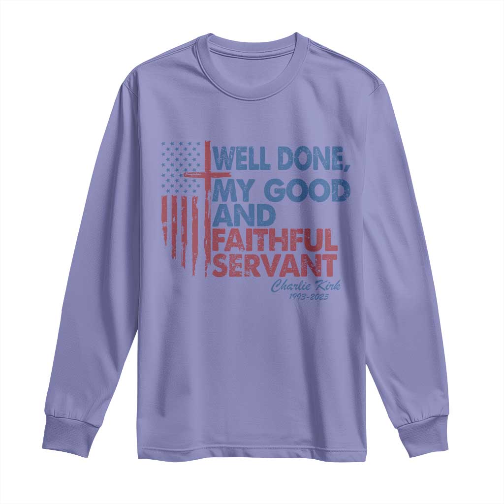 Charlie Kirk Long Sleeve Shirt Fear Not Mens Christian Memorial Tribute Charlie Cross US Flag TS10 Violet Print Your Wear