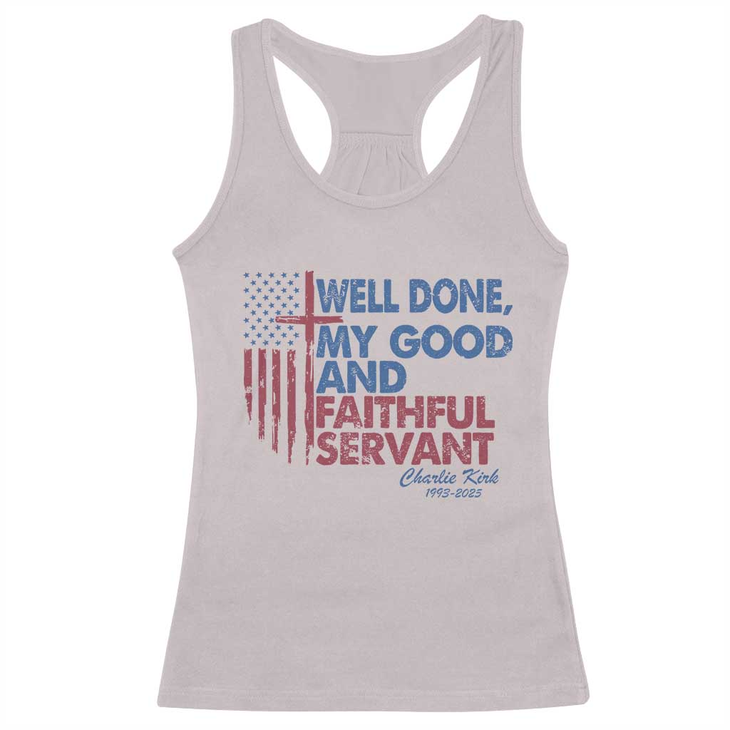 Charlie Kirk Racerback Tank Top Fear Not Mens Christian Memorial Tribute Charlie Cross US Flag TS10 Ice Gray Print Your Wear