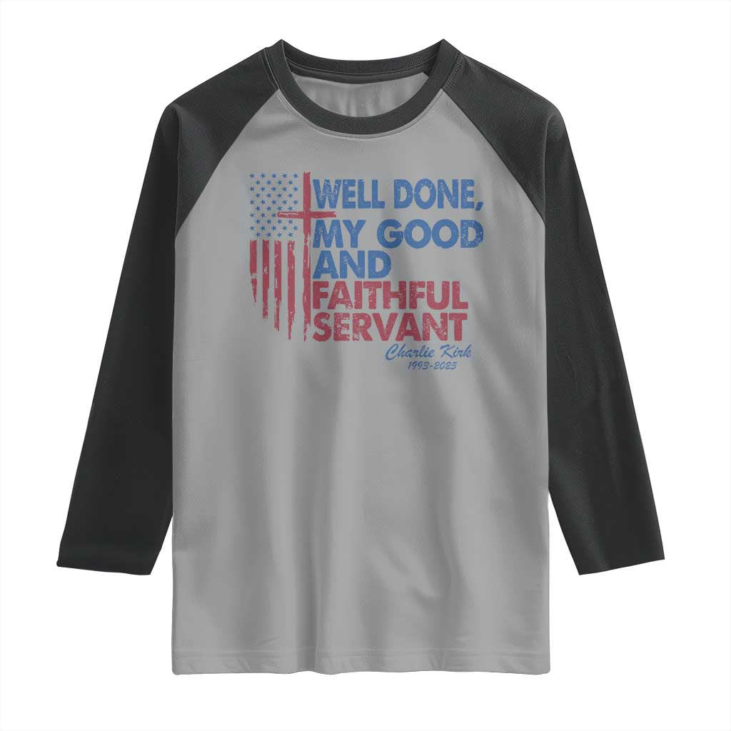 Charlie Kirk Raglan Shirt Fear Not Mens Christian Memorial Tribute Charlie Cross US Flag TS10 Sport Gray Black Print Your Wear