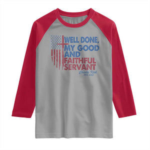 Charlie Kirk Raglan Shirt Fear Not Mens Christian Memorial Tribute Charlie Cross US Flag TS10 Sport Gray Red Print Your Wear
