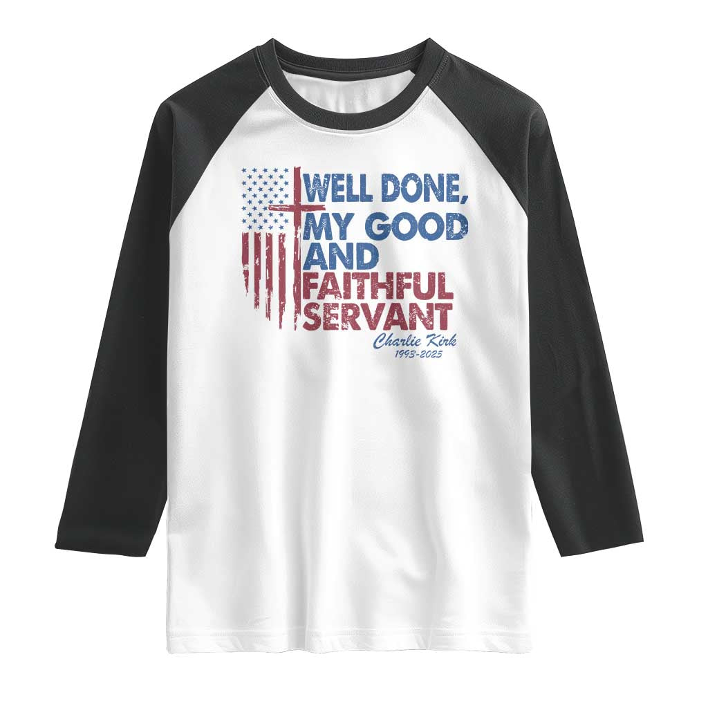 Charlie Kirk Raglan Shirt Fear Not Mens Christian Memorial Tribute Charlie Cross US Flag TS10 White Black Print Your Wear
