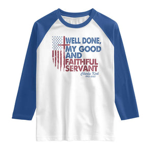 Charlie Kirk Raglan Shirt Fear Not Mens Christian Memorial Tribute Charlie Cross US Flag TS10 White Royal Print Your Wear