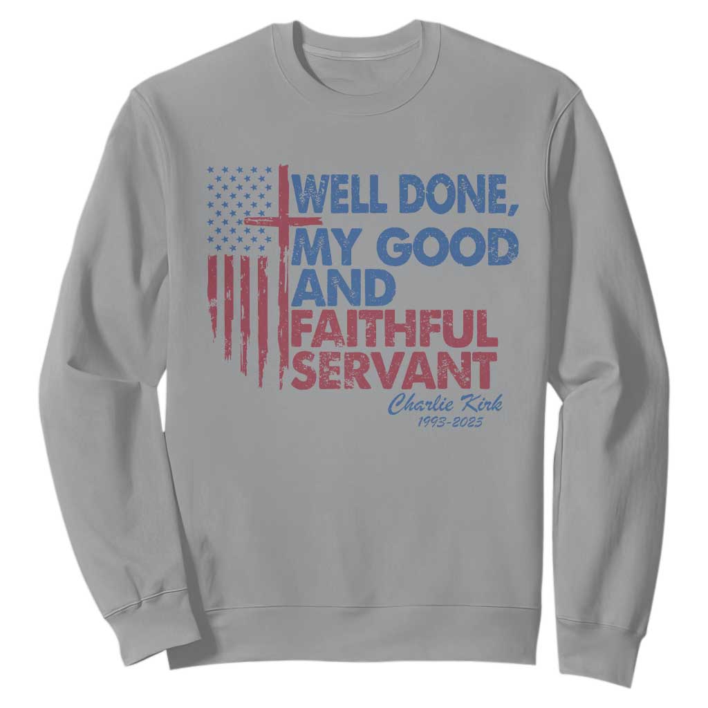 Charlie Kirk Sweatshirt Fear Not Mens Christian Memorial Tribute Charlie Cross US Flag TS10 Sport Gray Print Your Wear
