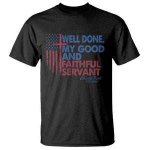 Charlie Kirk T Shirt Fear Not Mens Christian Memorial Tribute Charlie Cross US Flag TS10 Black Print Your Wear