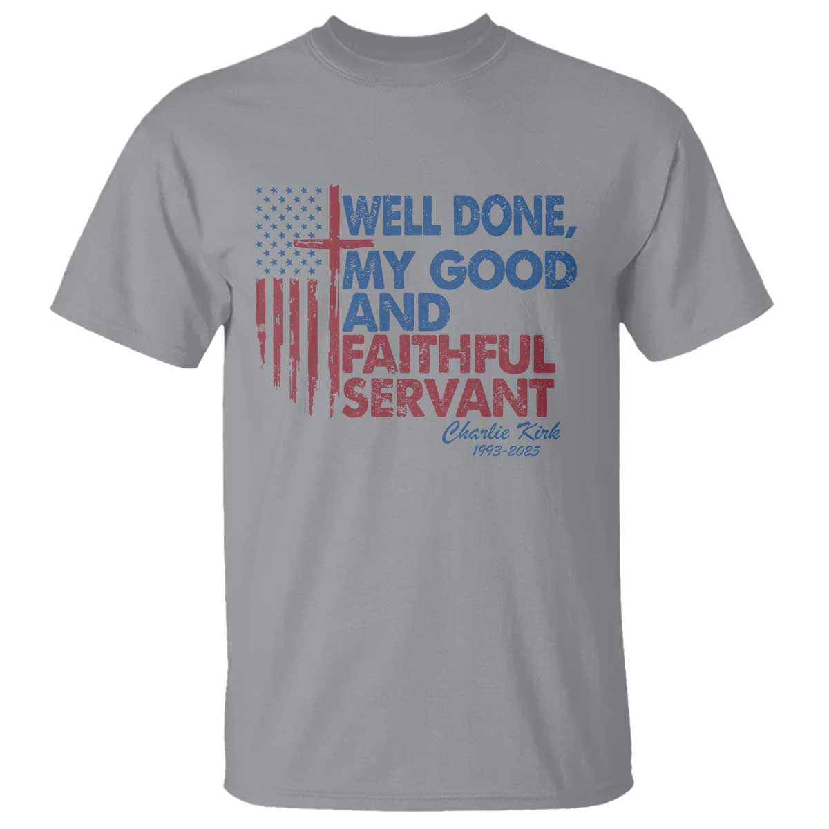 Charlie Kirk T Shirt Fear Not Mens Christian Memorial Tribute Charlie Cross US Flag TS10 Sport Gray Print Your Wear