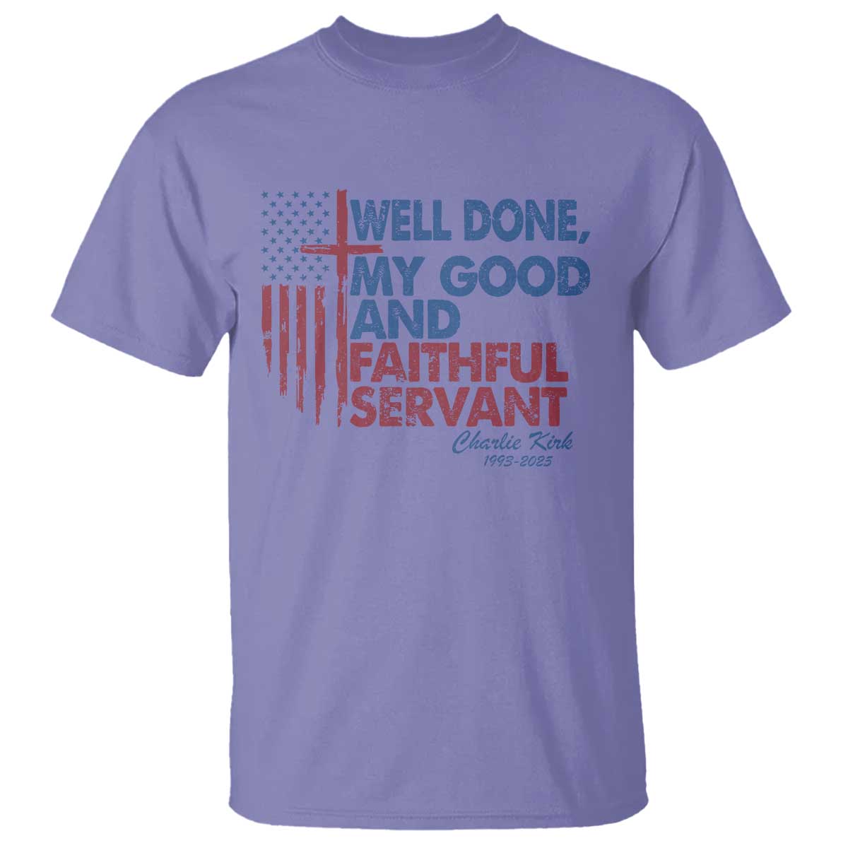 Charlie Kirk T Shirt Fear Not Mens Christian Memorial Tribute Charlie Cross US Flag TS10 Violet Print Your Wear