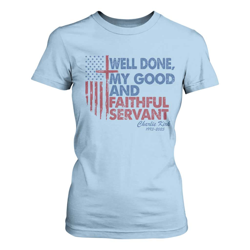 Charlie Kirk T Shirt For Women Fear Not Mens Christian Memorial Tribute Charlie Cross US Flag TS10 Light Blue Print Your Wear