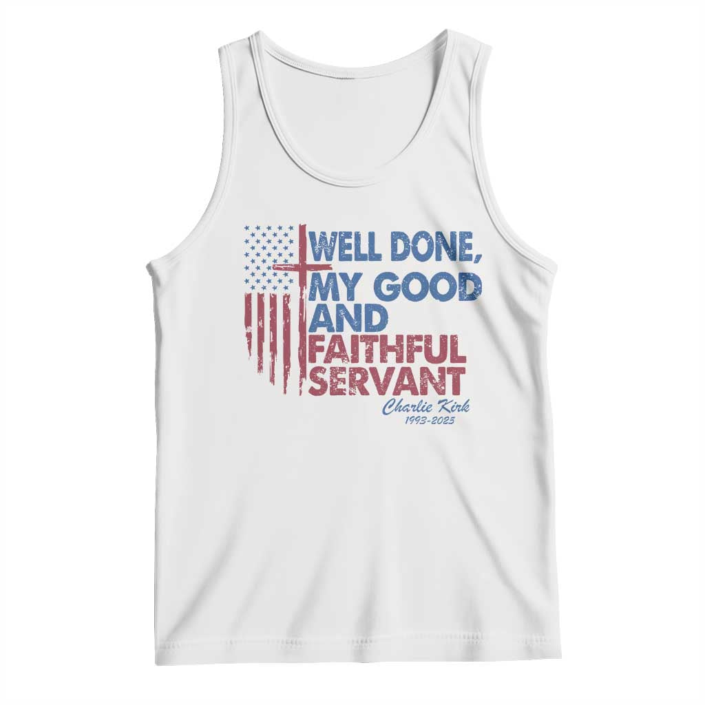 Charlie Kirk Tank Top Fear Not Mens Christian Memorial Tribute Charlie Cross US Flag TS10 White Print Your Wear