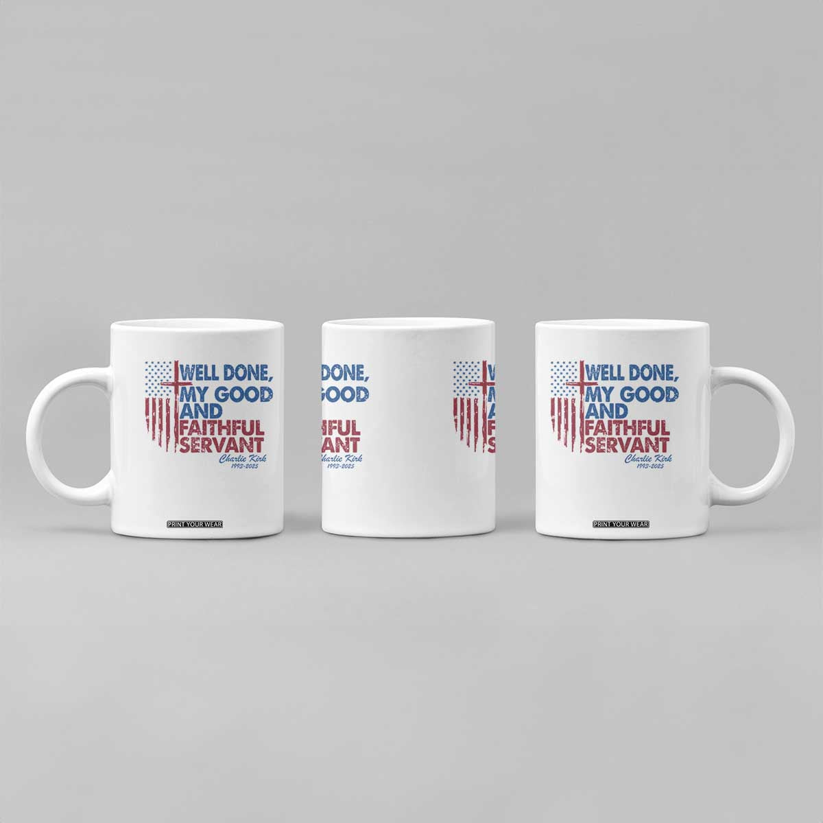 Charlie Kirk Coffee Mug Fear Not Mens Christian Memorial Tribute Charlie Cross US Flag TS10 Print Your Wear