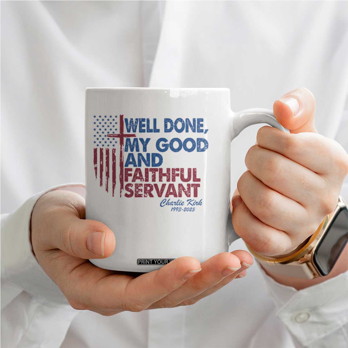 Charlie Kirk Coffee Mug Fear Not Mens Christian Memorial Tribute Charlie Cross US Flag TS10 Print Your Wear