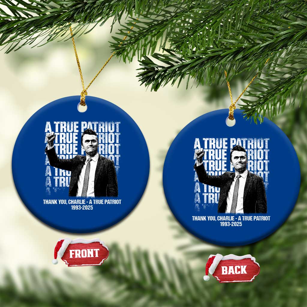Charlie Kirk Freedom Ceramic Ornament Vintage A True Patriot Patriotic American TS10 1pc Blue Print Your Wear