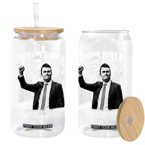 Charlie Kirk Freedom Glass Can Vintage A True Patriot Patriotic American TS10 Print Your Wear