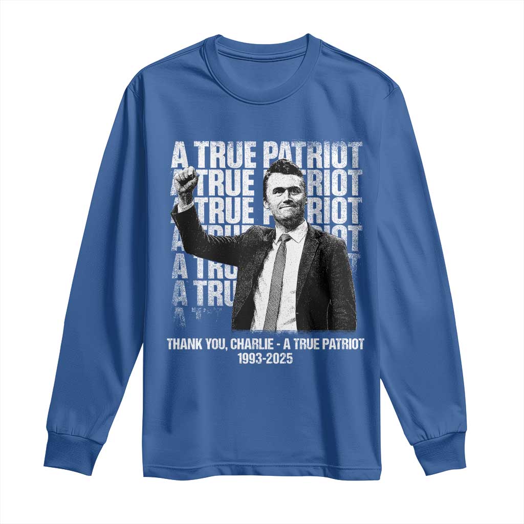 Charlie Kirk Freedom Long Sleeve Shirt Vintage A True Patriot Patriotic American TS10 Royal Blue Print Your Wear