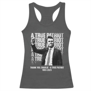 Charlie Kirk Freedom Racerback Tank Top Vintage A True Patriot Patriotic American TS10 Dark Heather Print Your Wear