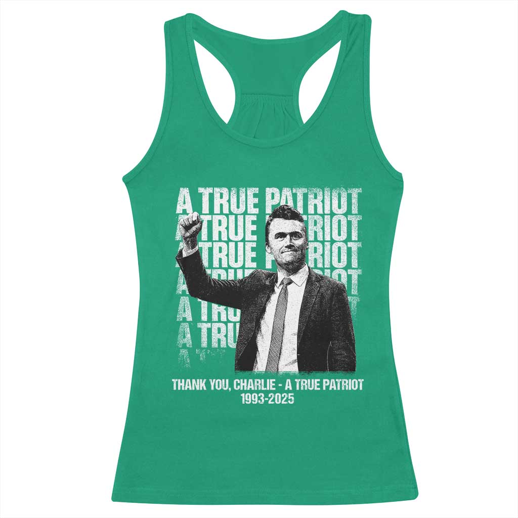 Charlie Kirk Freedom Racerback Tank Top Vintage A True Patriot Patriotic American TS10 Irish Green Print Your Wear