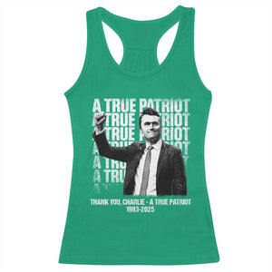 Charlie Kirk Freedom Racerback Tank Top Vintage A True Patriot Patriotic American TS10 Irish Green Print Your Wear