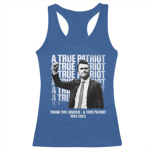 Charlie Kirk Freedom Racerback Tank Top Vintage A True Patriot Patriotic American TS10 Royal Blue Print Your Wear