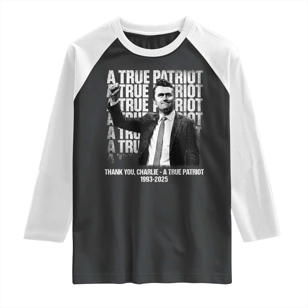 Charlie Kirk Freedom Raglan Shirt Vintage A True Patriot Patriotic American TS10 Black White Print Your Wear