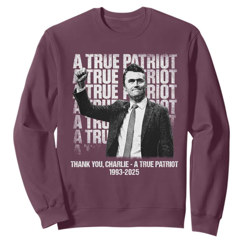 Charlie Kirk Freedom Sweatshirt Vintage A True Patriot Patriotic American TS10 Maroon Print Your Wear
