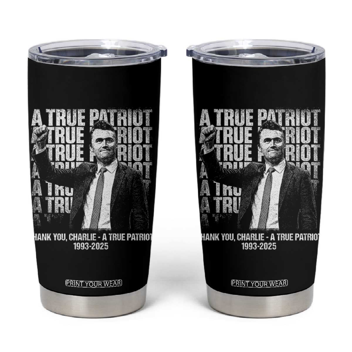 Charlie Kirk Freedom Tumbler Cup Vintage A True Patriot Patriotic American TS10 Black Print Your Wear