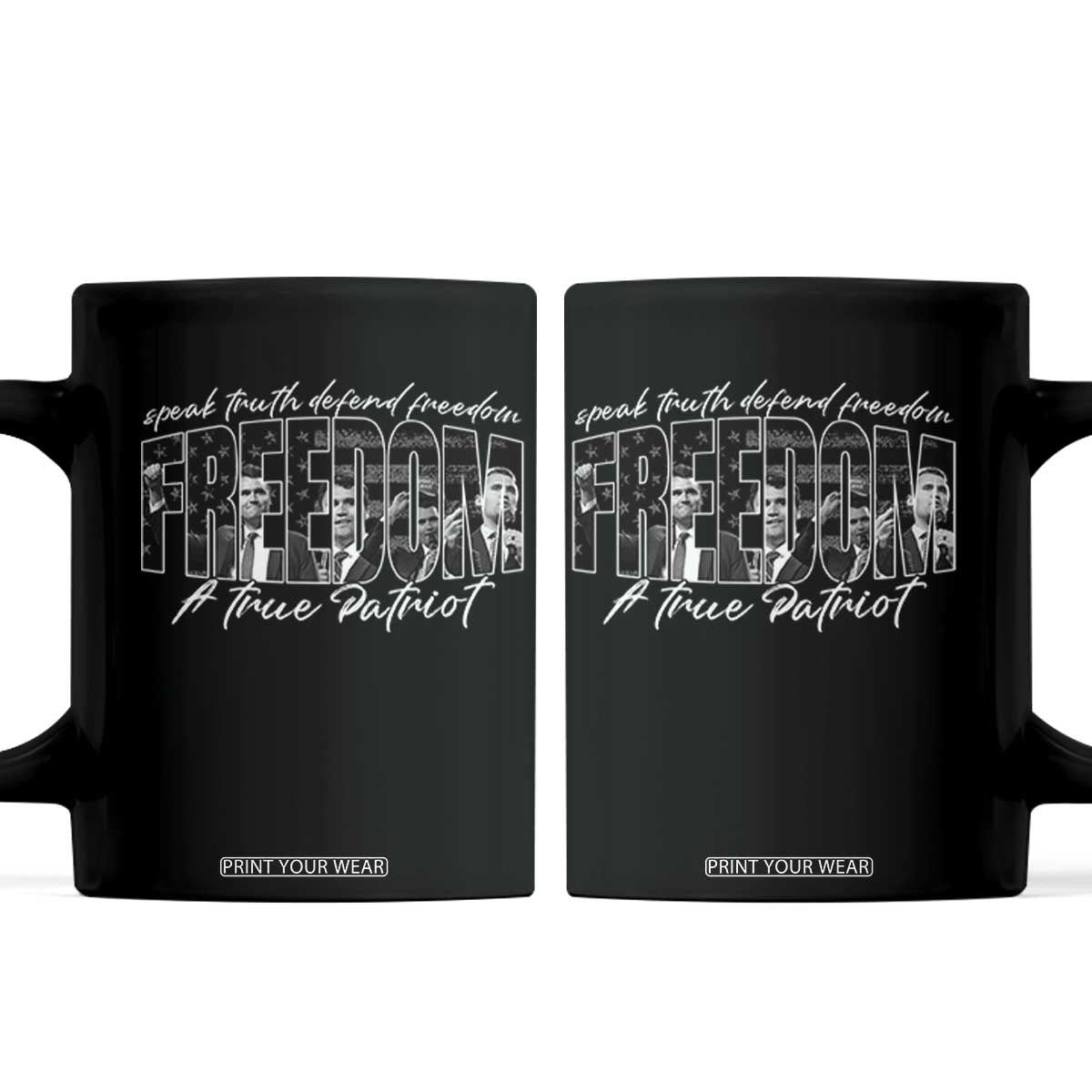 Charlie Kirk Freedom Coffee Mug A True Patriot Patriotic American TS10 Black Print Your Wear