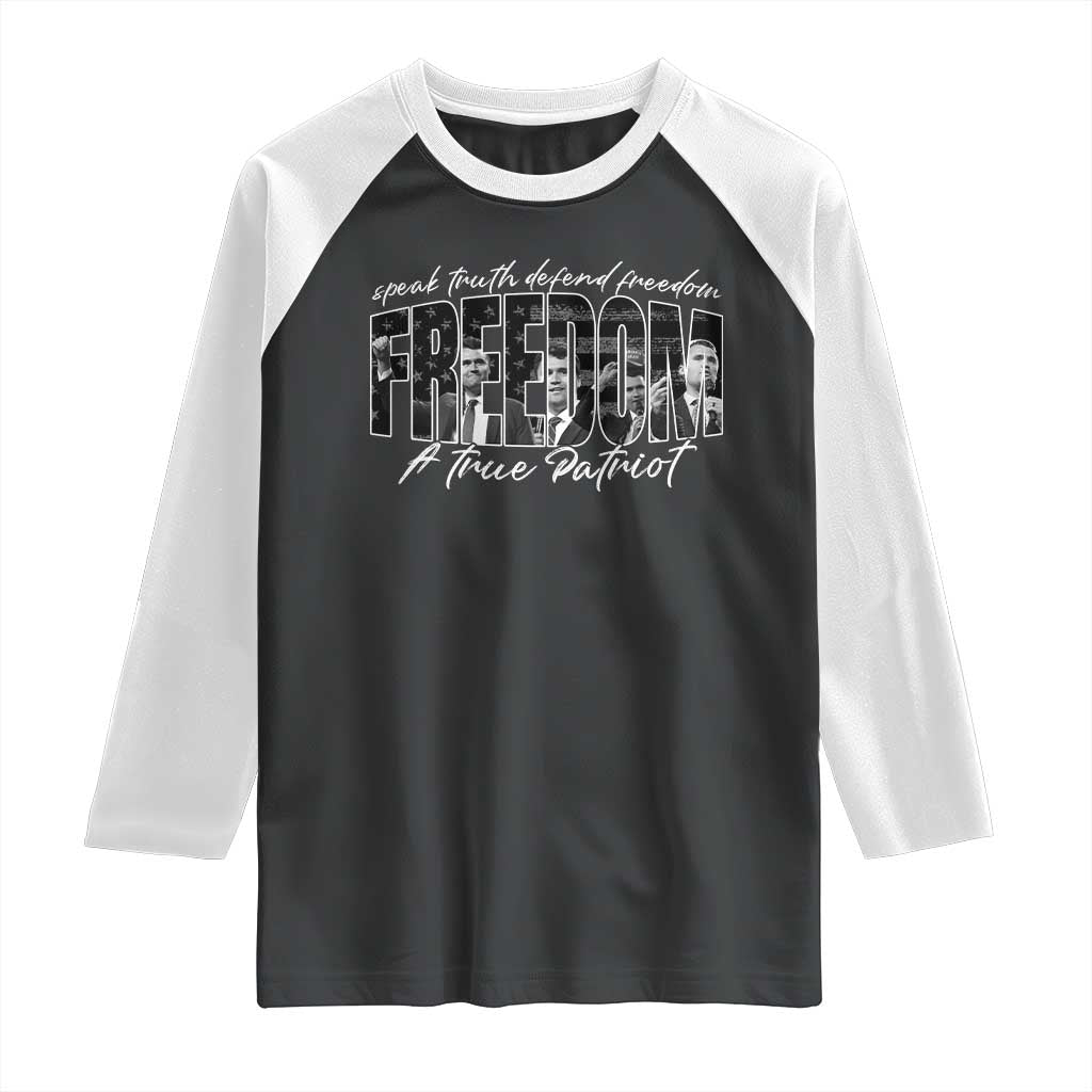 Charlie Kirk Freedom Raglan Shirt A True Patriot Patriotic American TS10 Black White Print Your Wear