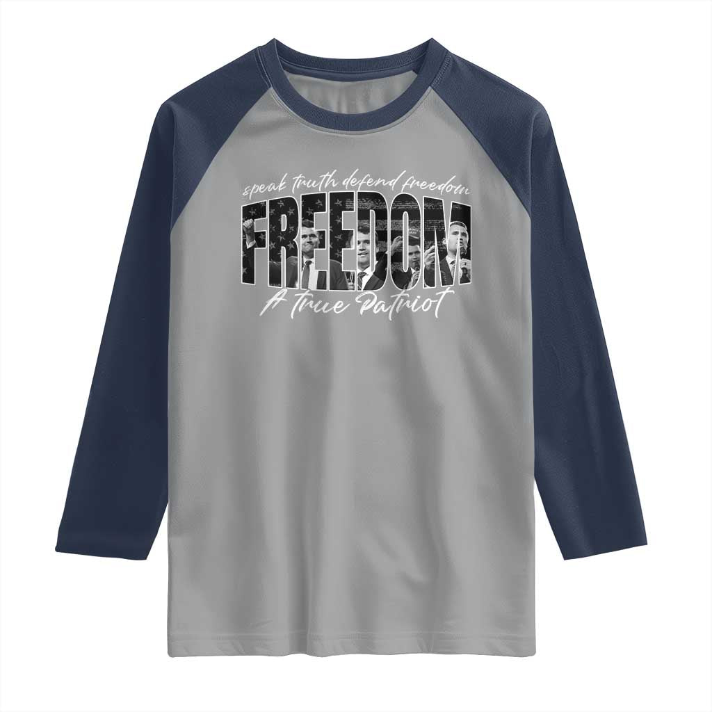 Charlie Kirk Freedom Raglan Shirt A True Patriot Patriotic American TS10 Sport Gray Navy Print Your Wear