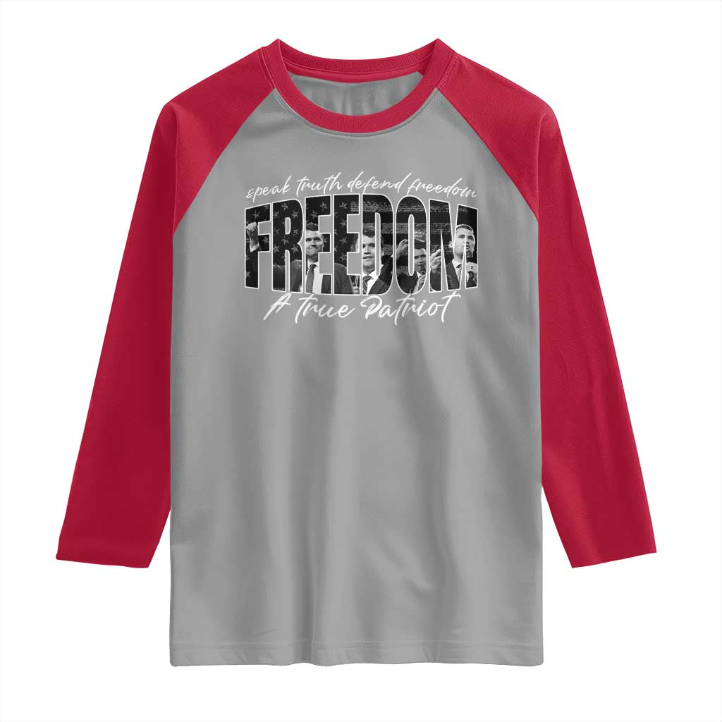 Charlie Kirk Freedom Raglan Shirt A True Patriot Patriotic American TS10 Sport Gray Red Print Your Wear