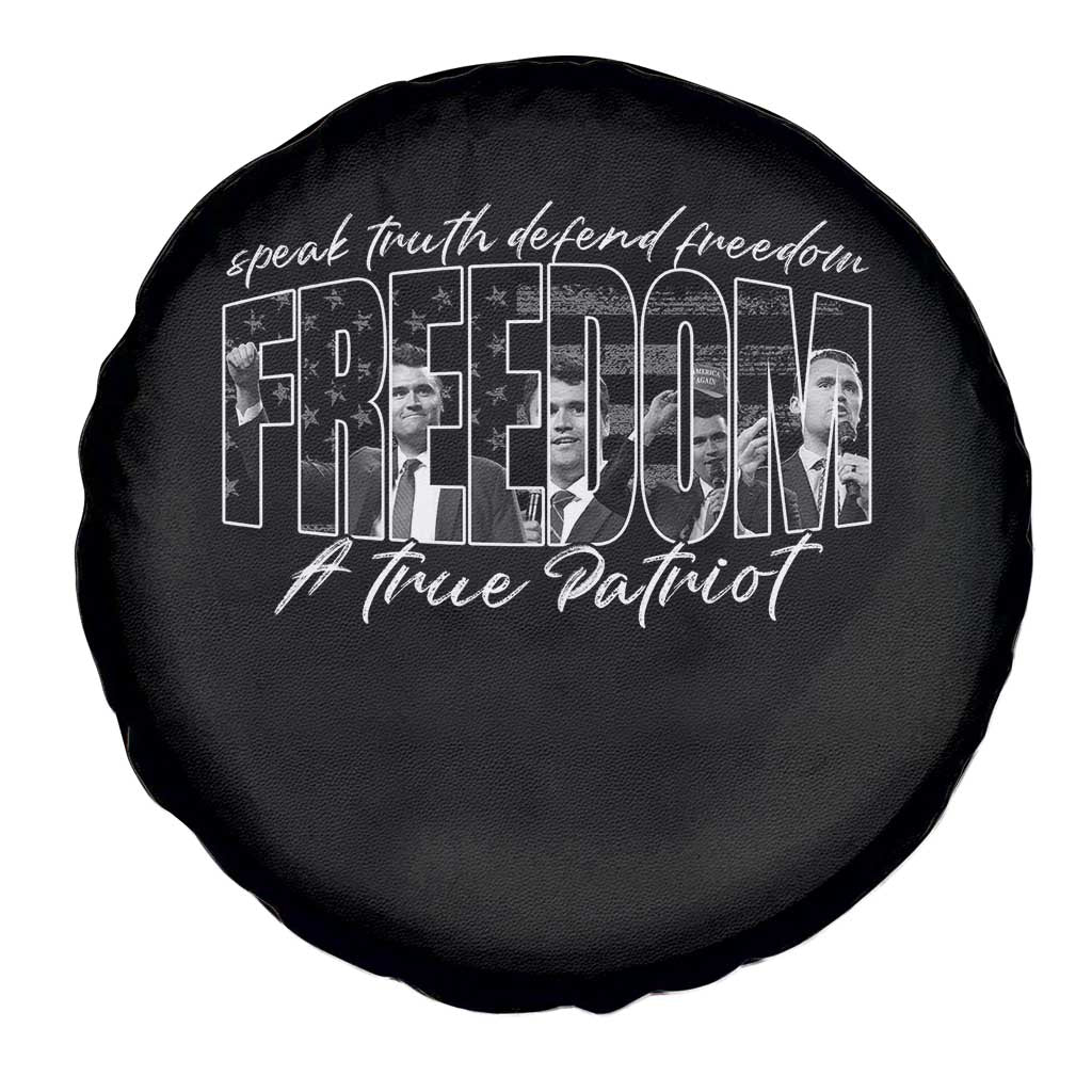 Charlie Kirk Freedom Spare Tire Cover A True Patriot Patriotic American TS10 Print Your Wear