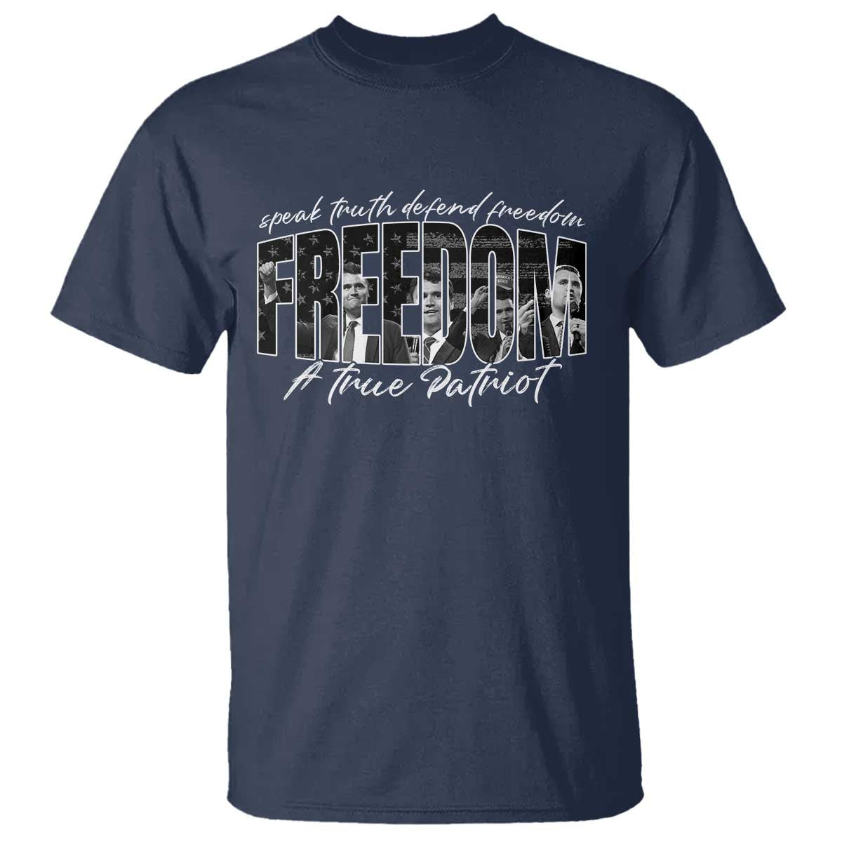 Charlie Kirk Freedom T Shirt A True Patriot Patriotic American TS10 Navy Print Your Wear