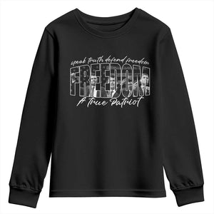 Charlie Kirk Freedom Youth Sweatshirt A True Patriot Patriotic American TS10 Black Print Your Wear