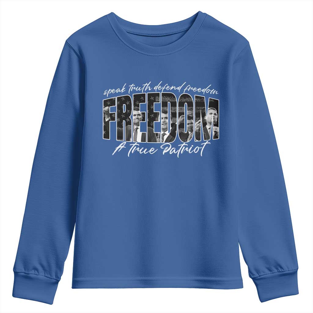 Charlie Kirk Freedom Youth Sweatshirt A True Patriot Patriotic American TS10 Royal Blue Print Your Wear
