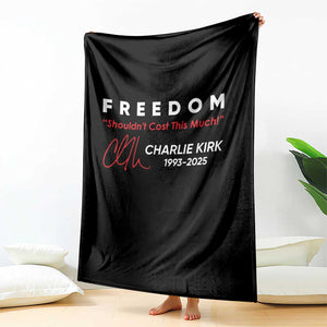 Charlie Kirk Memorial Throw Blanket Freedom Shouldnt Cost This Much TS10 Print Your Wear