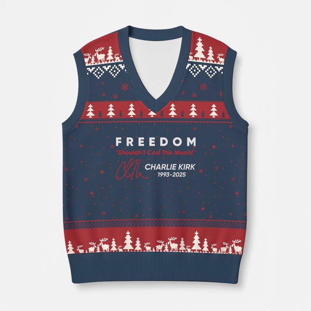 Charlie Kirk Memorial V-Neck Knit Sweater Vest Freedom Shouldnt Cost This Much TS10 Navy Red Print Your Wear