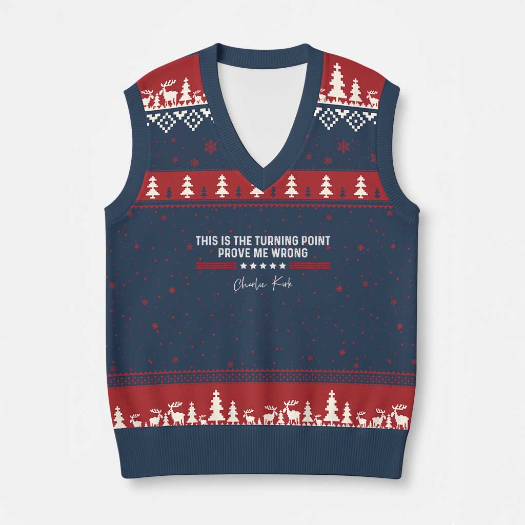 This is The Turning Point V-Neck Knit Sweater Vest Charlie Kirk Prove Me Wrong TS10 Navy Red Print Your Wear