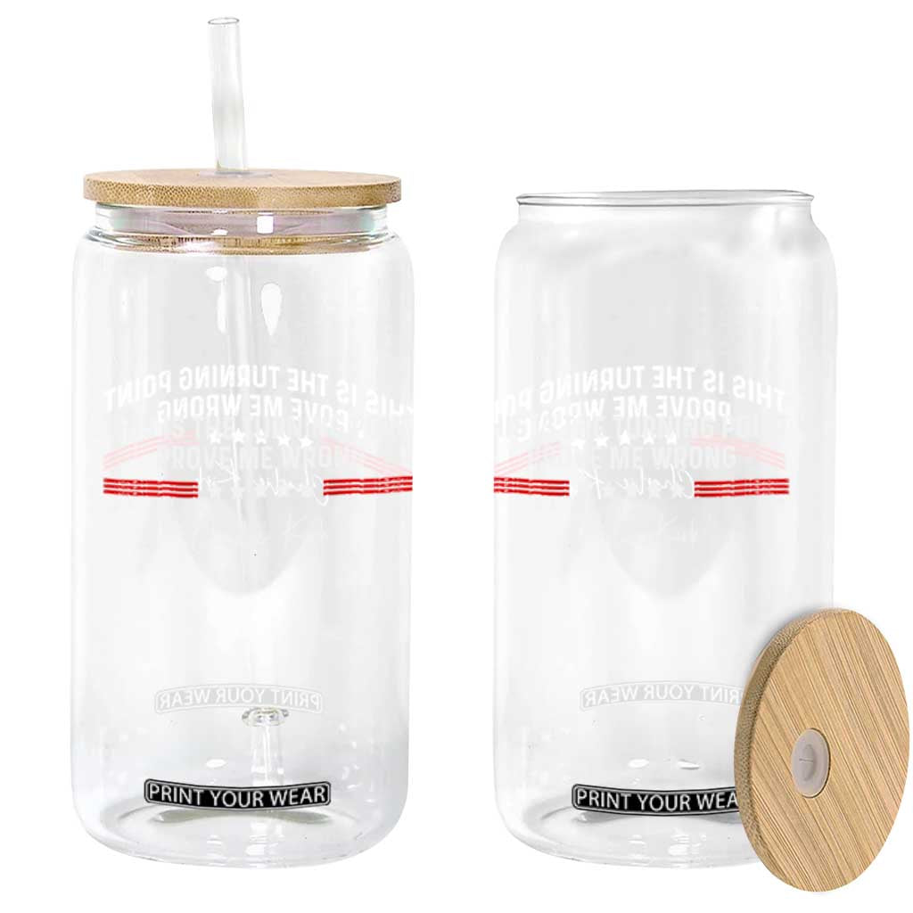 This is The Turning Point Glass Can Charlie Kirk Prove Me Wrong TS10 Print Your Wear