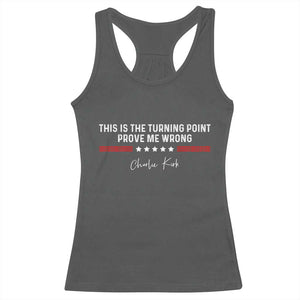 This is The Turning Point Racerback Tank Top Charlie Kirk Prove Me Wrong TS10 Dark Heather Print Your Wear