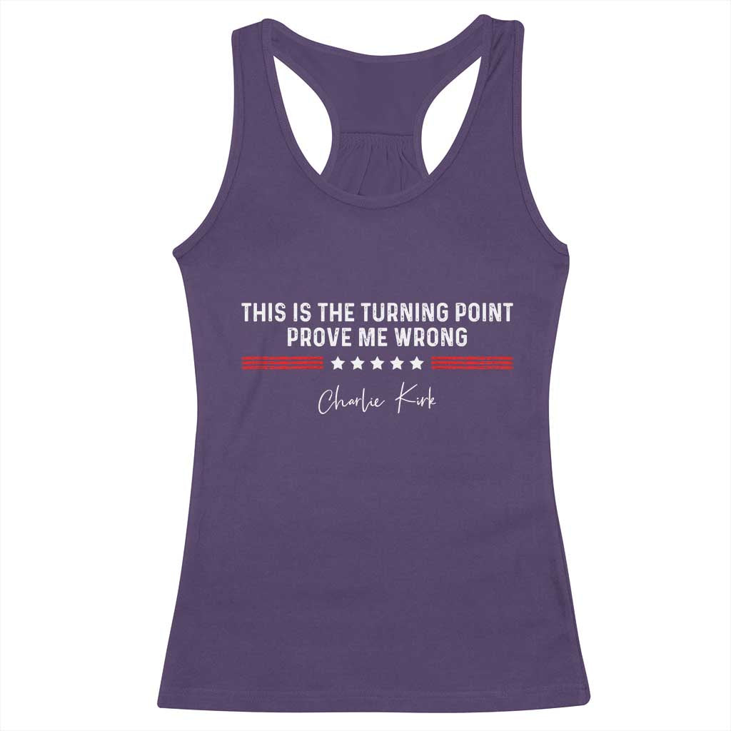 This is The Turning Point Racerback Tank Top Charlie Kirk Prove Me Wrong TS10 Purple Print Your Wear