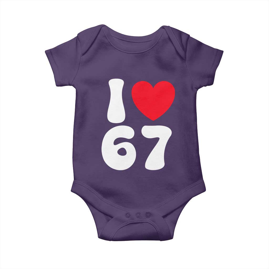 I Love 67 Baby Onesie 67th Birthday Six Seven Funny Gen Alpha Slang Saying TS10 Purple Print Your Wear