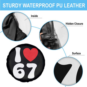 I Love 67 Spare Tire Cover 67th Birthday Six Seven Funny Gen Alpha Slang Saying TS10 Print Your Wear