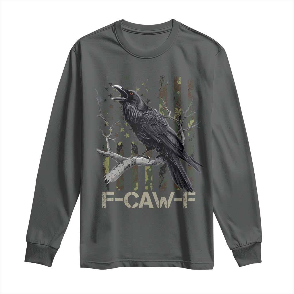 Funny Crow Long Sleeve Shirt F-Caw-F Raven Camo USA Flag Adult Humor TS10 Dark Heather Print Your Wear