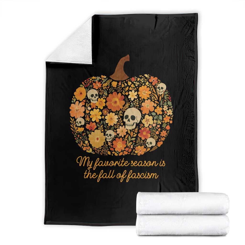 My Favorite Season is the Fall of Fascism Throw Blanket Social Justice Halloween Activist TS10 Black Print Your Wear