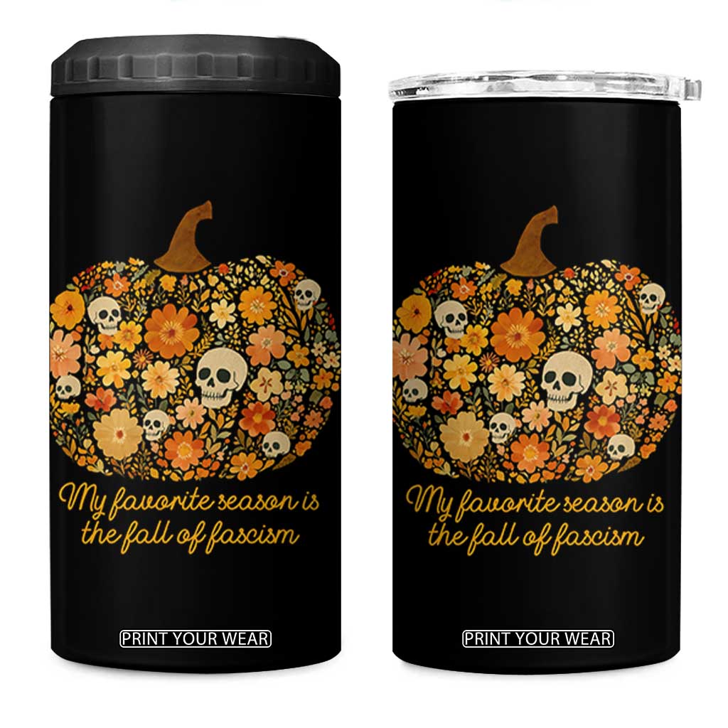 My Favorite Season is the Fall of Fascism 4 in 1 Can Cooler Tumbler Social Justice Halloween Activist TS10 One Size: 16 oz Black Print Your Wear
