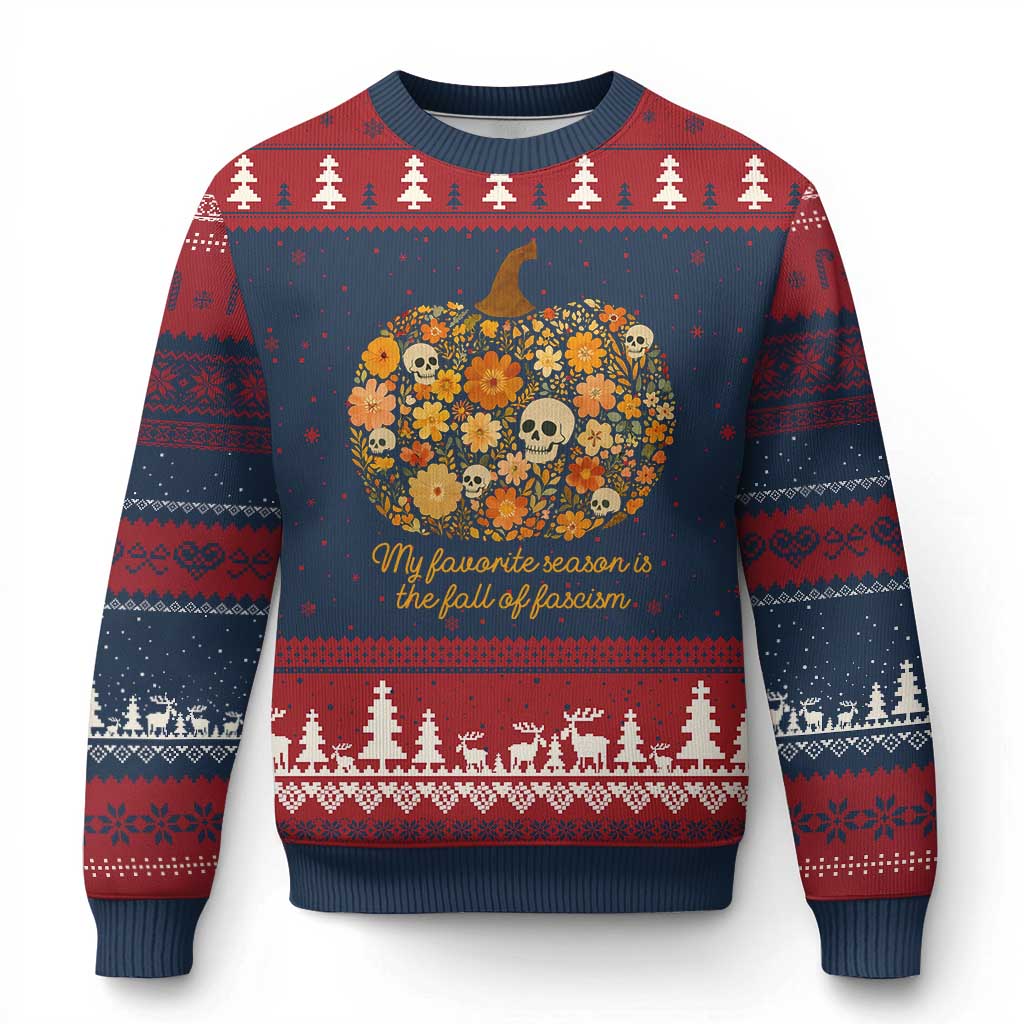 My Favorite Season is the Fall of Fascism Ugly Christmas Sweater Social Justice Halloween Activist TS10 Navy Red Print Your Wear