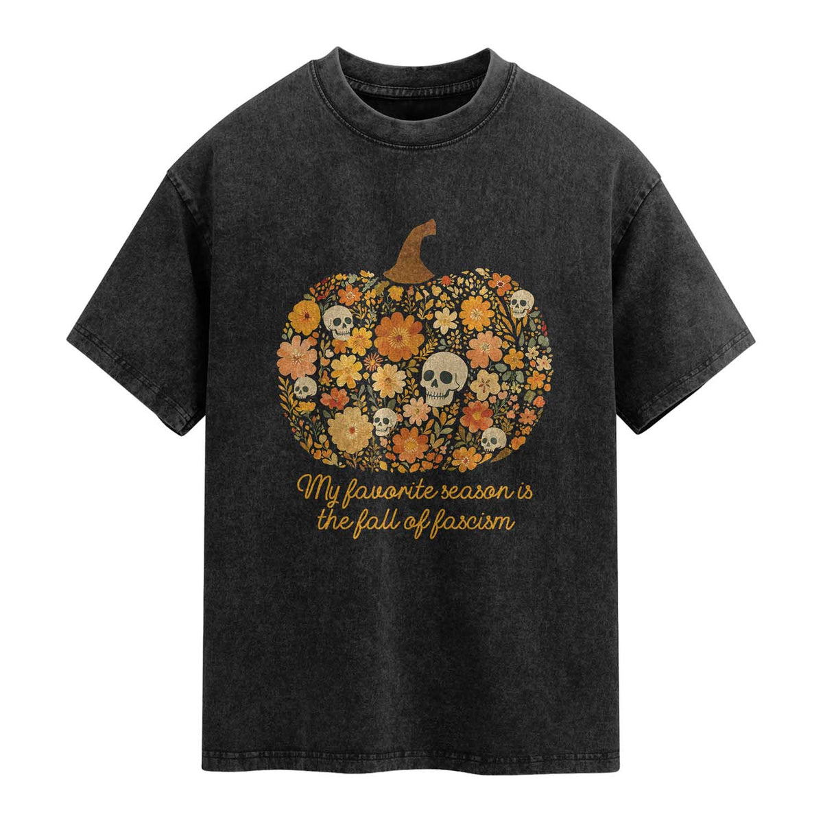 My Favorite Season is the Fall of Fascism Washed Cotton T-Shirt Social Justice Halloween Activist